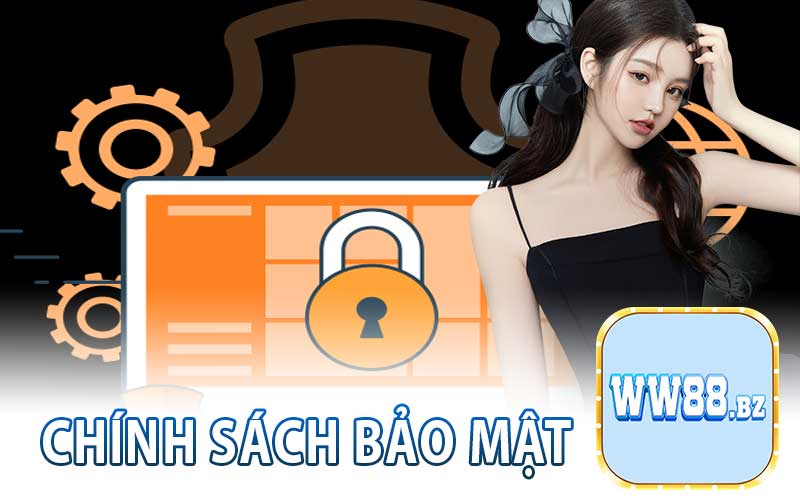 Chính Sách Bảo Mật